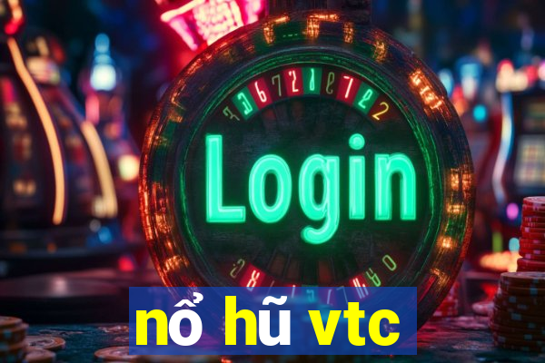 nổ hũ vtc