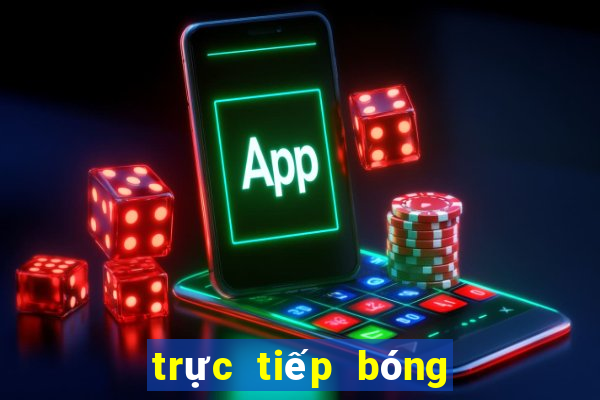 trực tiếp bóng đá ngoại hạng anh mới nhất