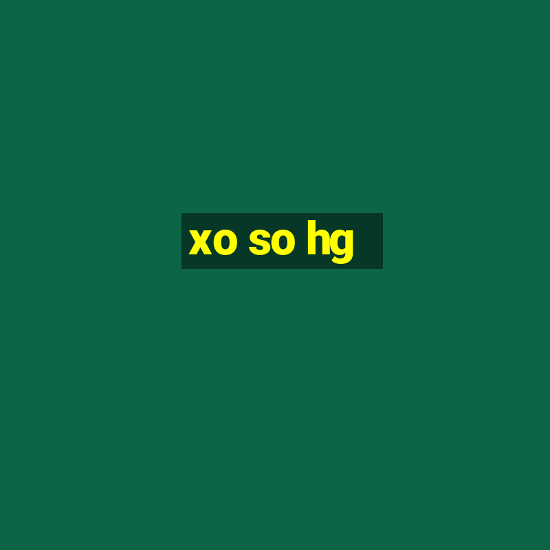 xo so hg