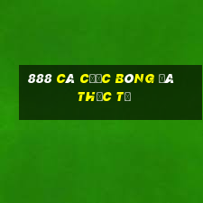 888 Cá cược bóng đá thực tế