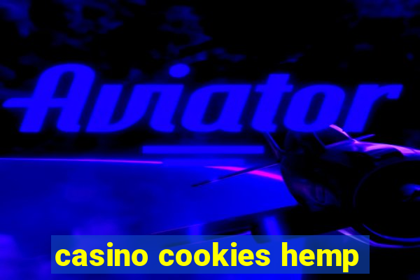 casino cookies hemp