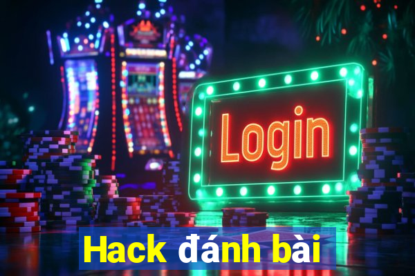 Hack đánh bài