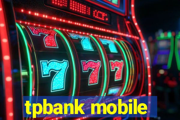 tpbank mobile