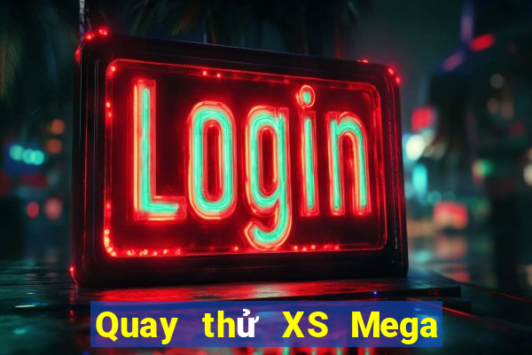 Quay thử XS Mega 6 45 Thứ 4