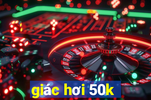 giác hơi 50k