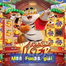 M88 Fun88 giải trí Dodepot