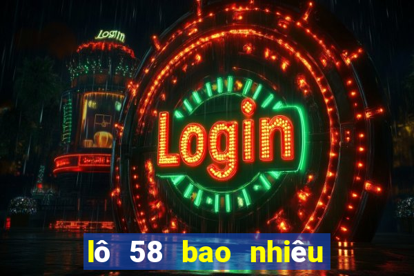 lô 58 bao nhiêu ngày chưa ra