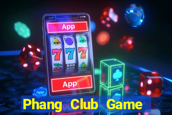 Phang Club Game Bài B29