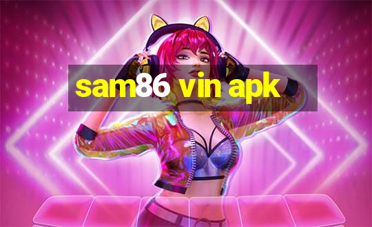 sam86 vin apk