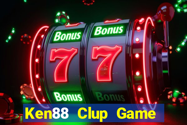 Ken88 Clup Game Bài 888