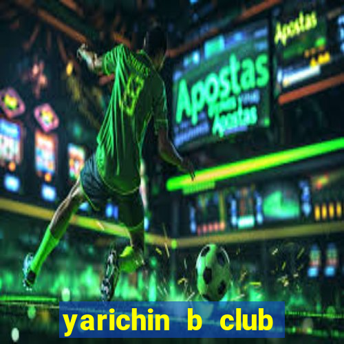 yarichin b club chap 12