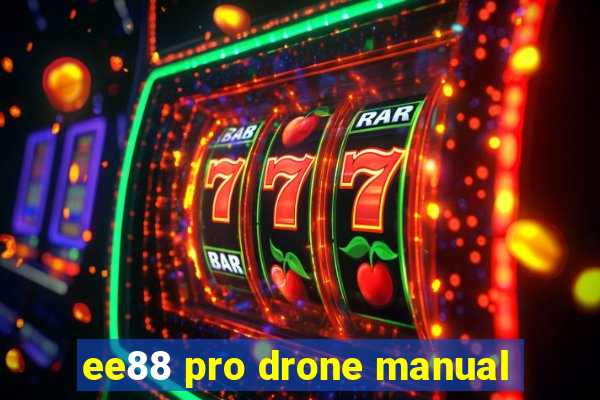 ee88 pro drone manual