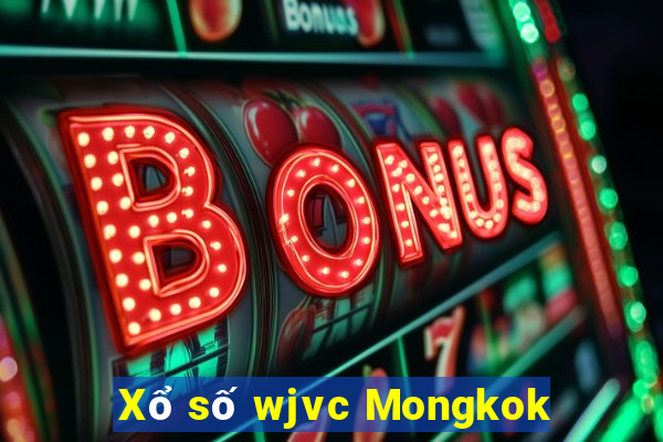 Xổ số wjvc Mongkok