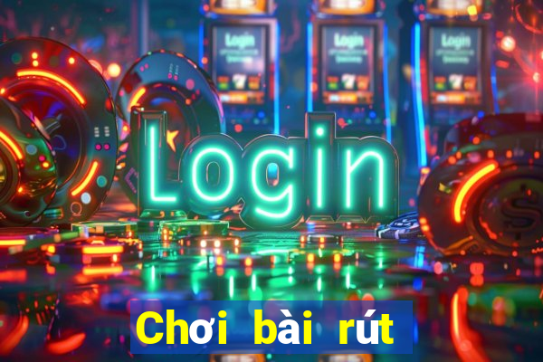 Chơi bài rút 188 Tải về