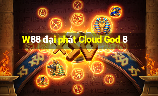 W88 đại phát Cloud God 8