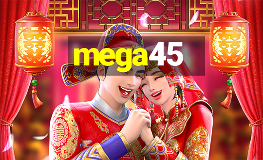 mega45