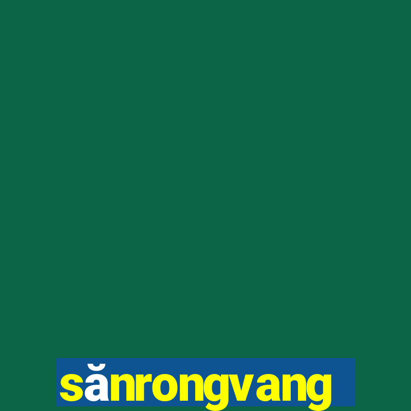 sănrongvang