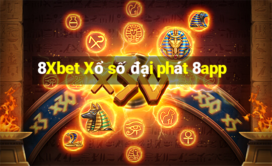 8Xbet Xổ số đại phát 8app