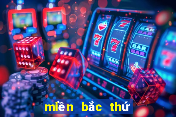 miền bắc thứ hai tuần trước