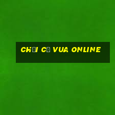 chơi cờ vua online