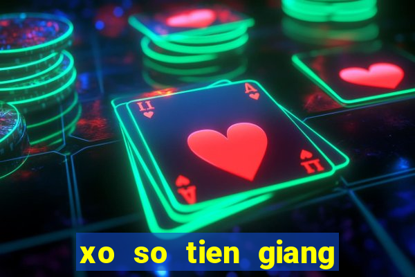 xo so tien giang 7 11