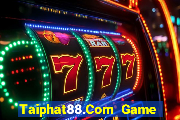 Taiphat88.Com Game Danh Bai 3C