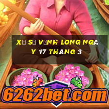 xổ số vĩnh long ngày 17 tháng 3