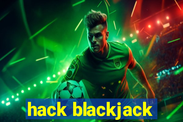 hack blackjack