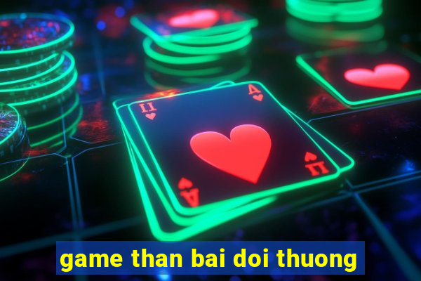 game than bai doi thuong