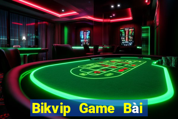 Bikvip Game Bài Tài Xỉu