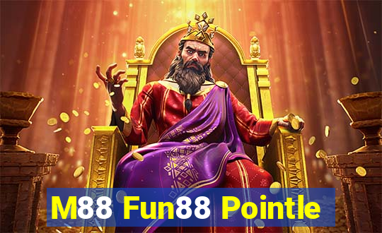 M88 Fun88 Pointle