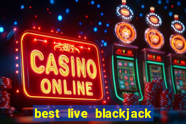 best live blackjack online uk