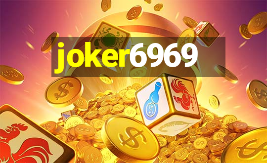 joker6969