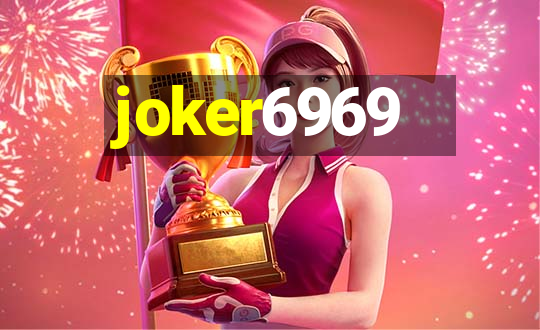 joker6969