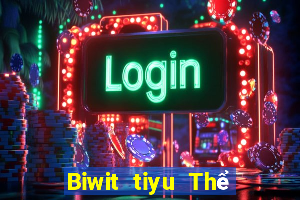 Biwit tiyu Thể thao Tải xuống Fun88