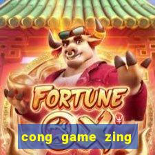 cong game zing play game bai