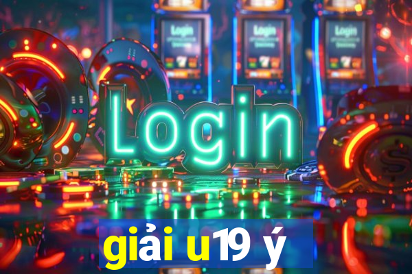 giải u19 ý