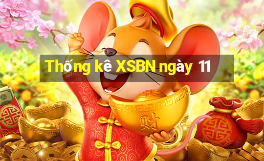 Thống kê XSBN ngày 11