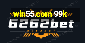 win55.com 99k