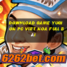 download game yugioh pc viet hoa full bài