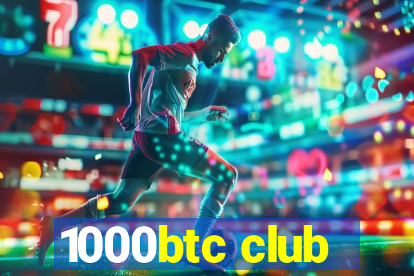 1000btc club