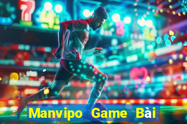 Manvipo Game Bài Đổi Thưởng B52