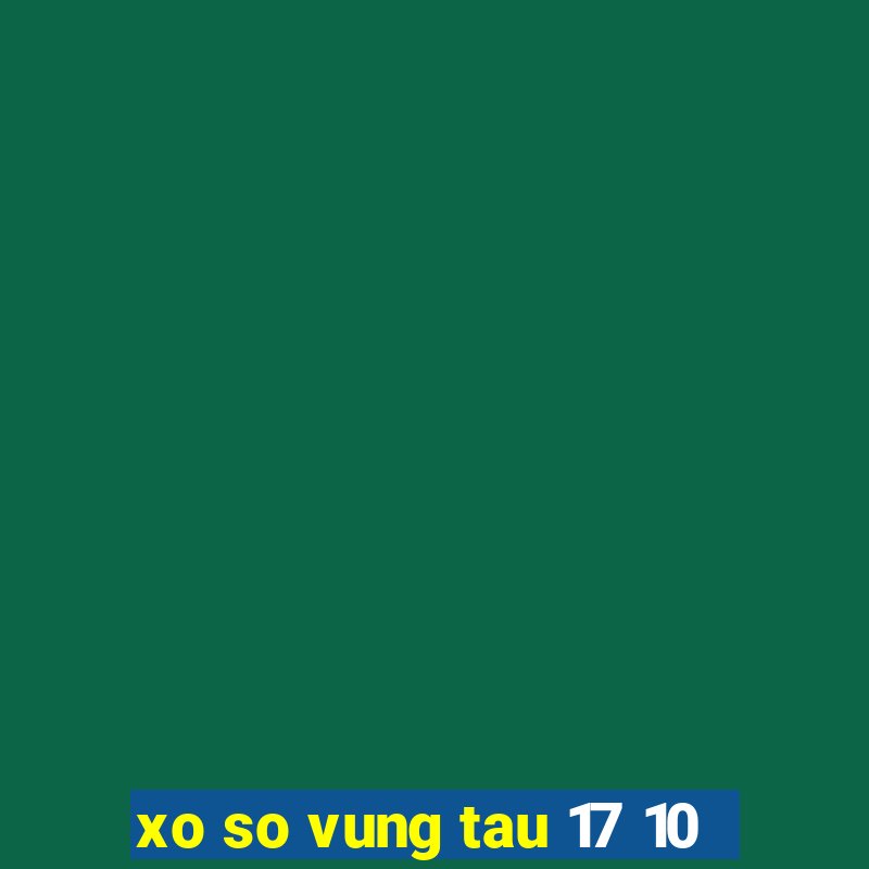 xo so vung tau 17 10