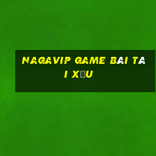 Nagavip Game Bài Tài Xỉu