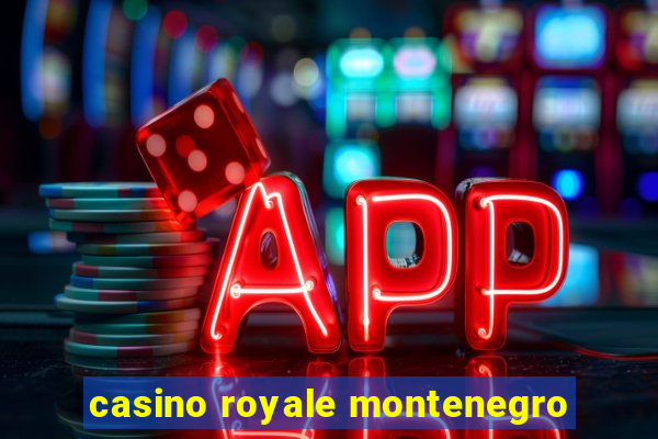 casino royale montenegro