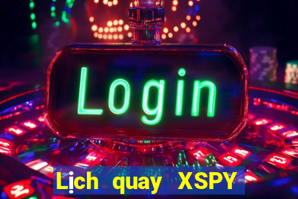 Lịch quay XSPY ngày 7