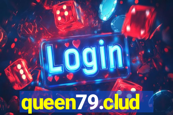 queen79.clud