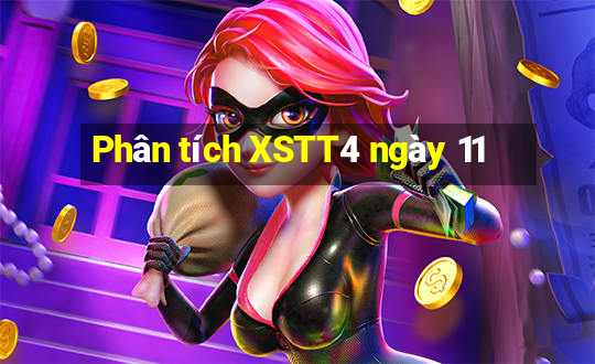 Phân tích XSTT4 ngày 11