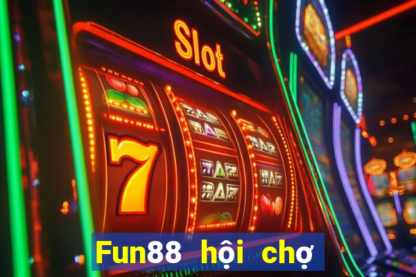 Fun88 hội chợ đầy xổ số