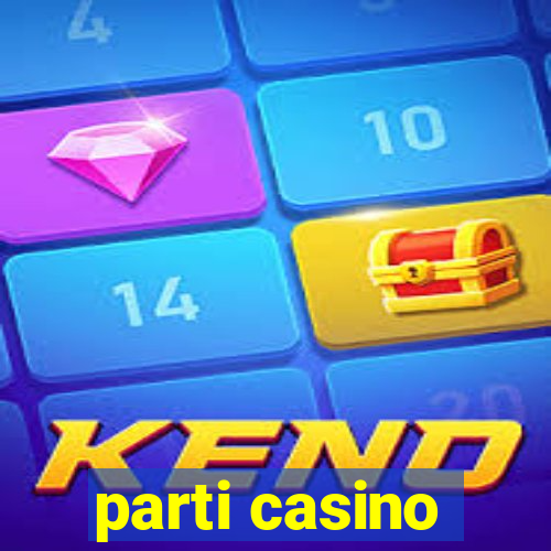 parti casino